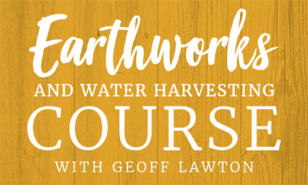 Earthworks Course with Geoff Lawton